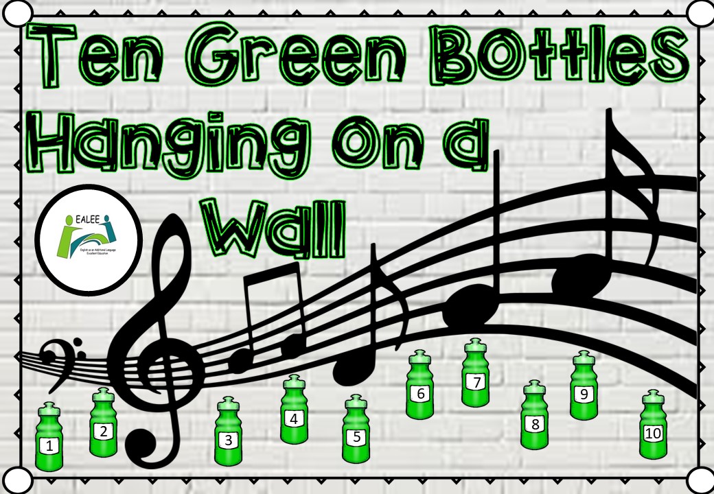 Ten Green Bottles ( ESL / EAL / ELL Song) Esl Teaching Jobs Lounge